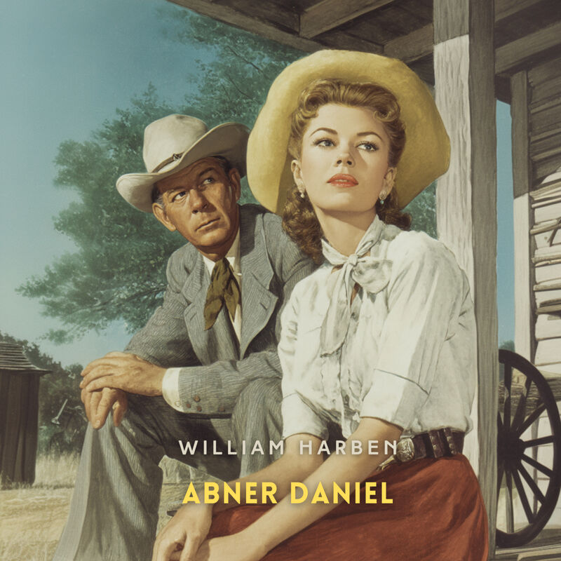 Cover of Abner Daniel: A Novel by William Harben