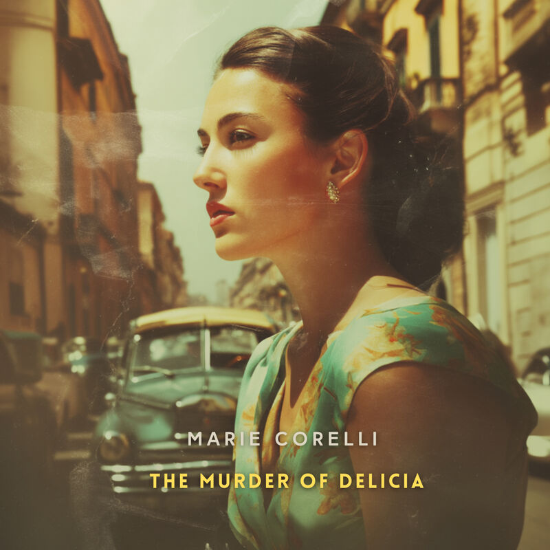 Cover of The Murder of Delicia by Marie Corelli
