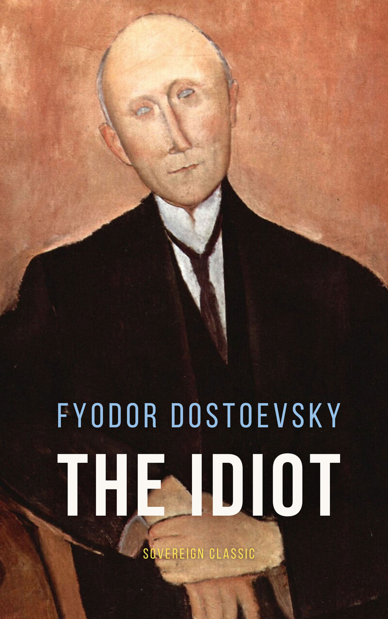 Cover of The Idiot by Fyodor Dostoyevsky