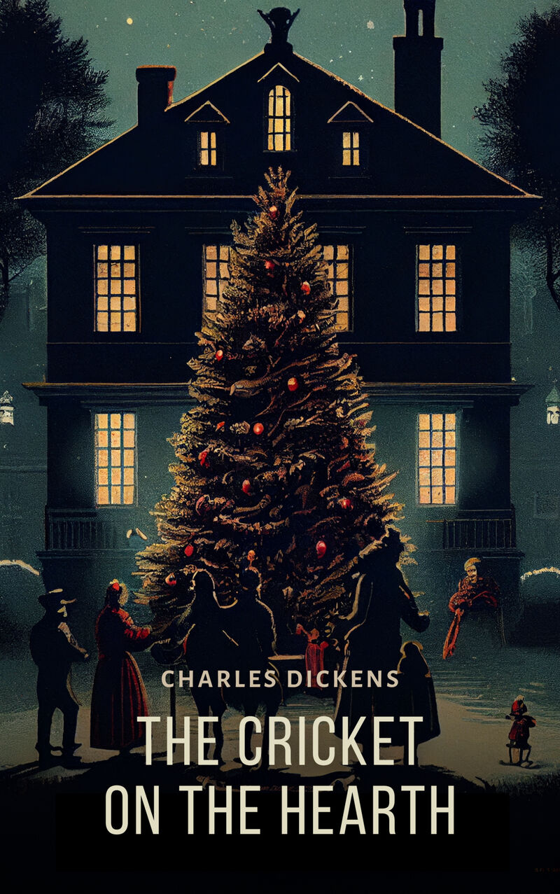 Cover of The Cricket on the Hearth: A Fairy Tale of Home by Charles Dickens