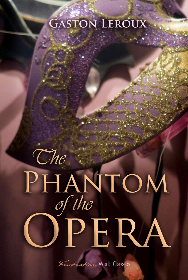 Cover of The Phantom of the Opera by Gaston Leroux