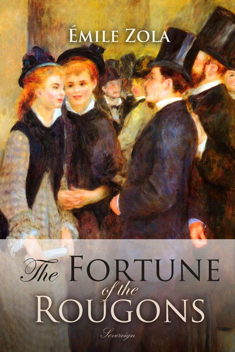 Cover of The Fortune of the Rougons by Emile Zola