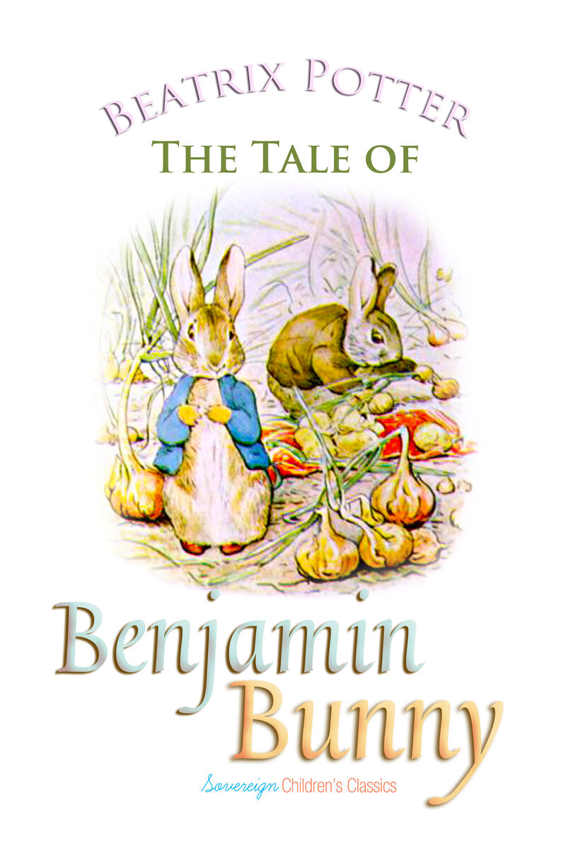 Cover of The Tale of Benjamin Bunny by Beatrix Potter