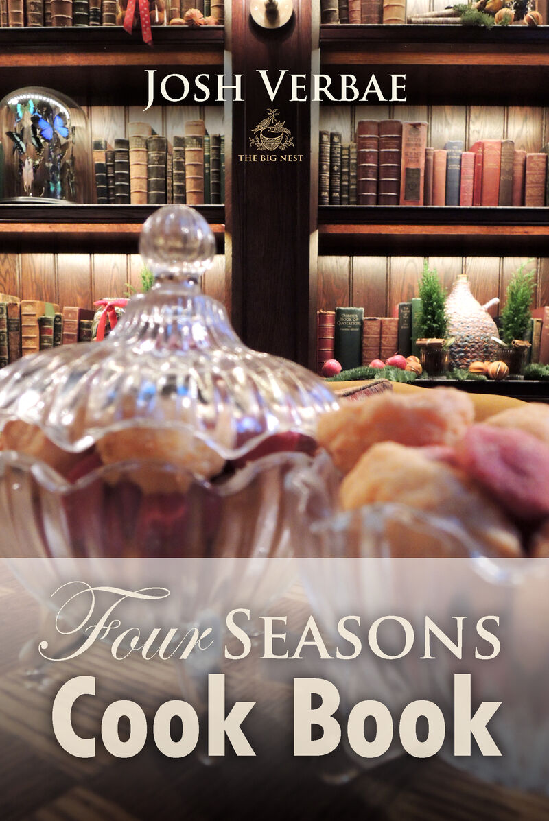 Cover of Four Seasons Cook Book by Josh Verbae