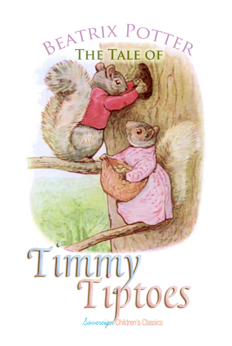 Cover of The Tale of Timmy Tiptoes by Beatrix Potter