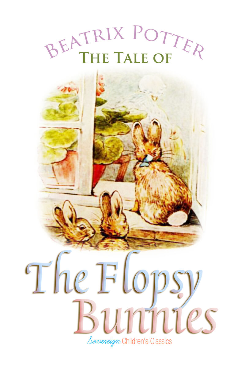Cover of The Tale of the Flopsy Bunnies by Beatrix Potter