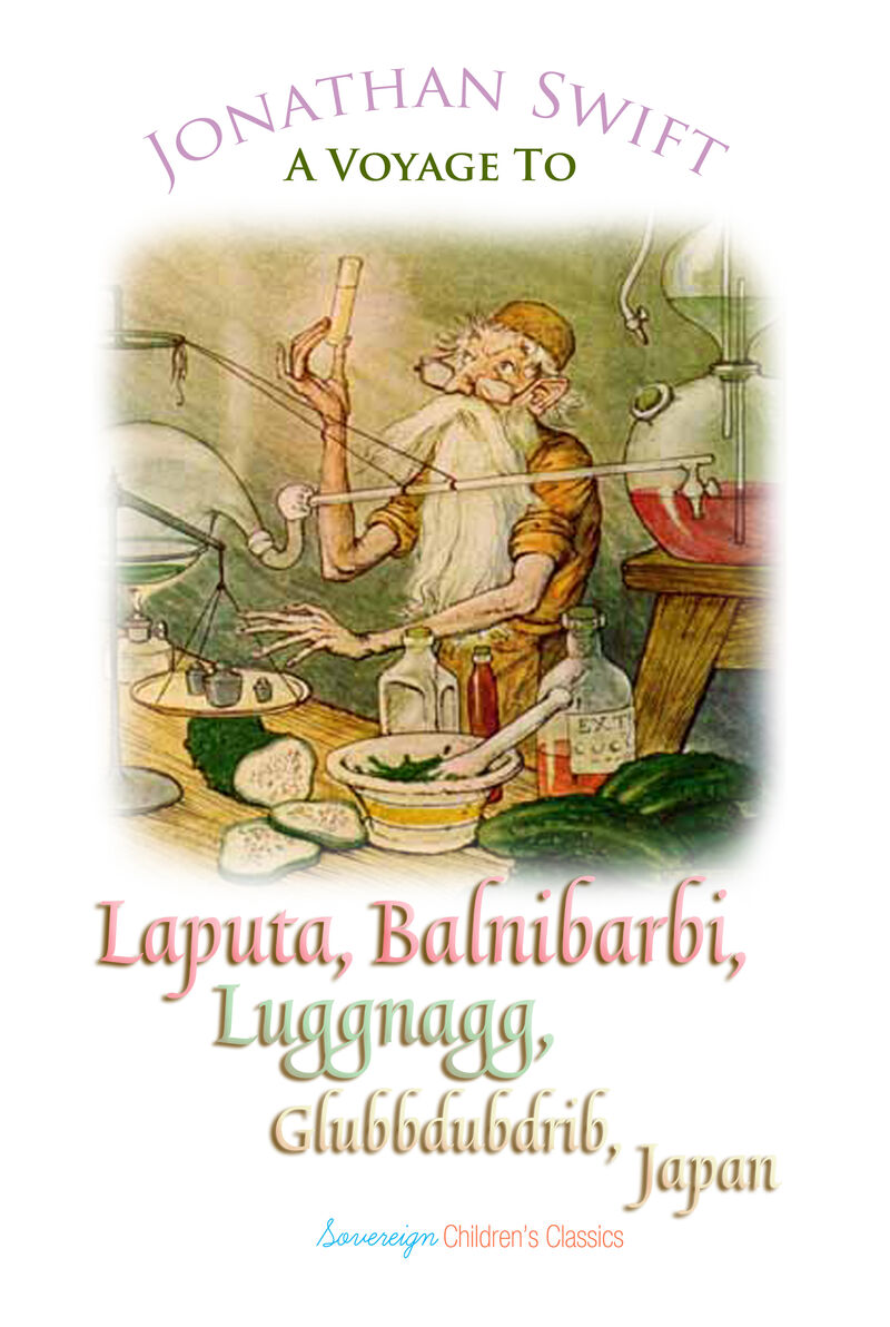 Cover of A Voyage to Laputa, Balnibarbi, Luggnagg, Glubbdubdrib and Japan by Jonathan Swift