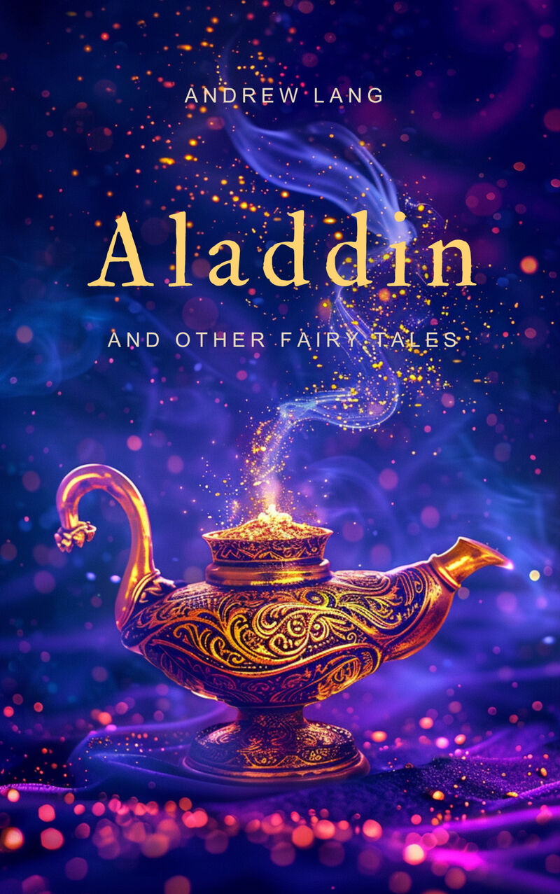 Cover of Aladdin and Other Fairy Tales by Andrew Lang
