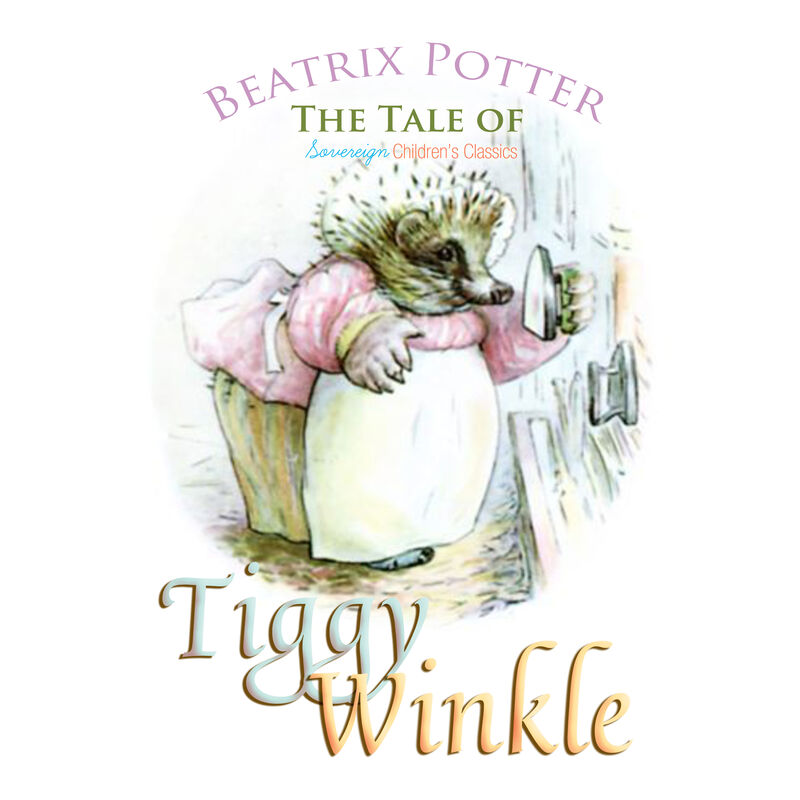 Cover of The Tale of Mrs. Tiggy-Winkle by Beatrix Potter