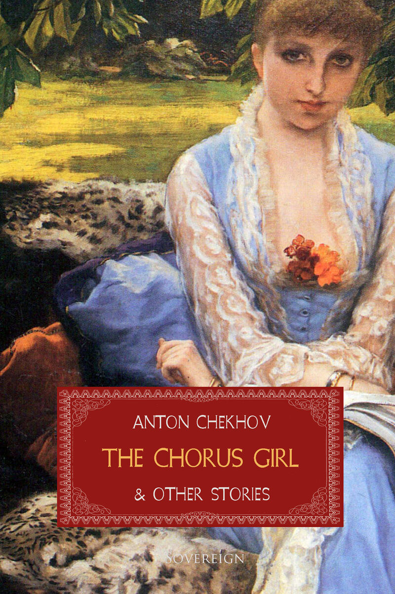 Cover of The Chorus Girl and Other Stories by Anton Chekhov