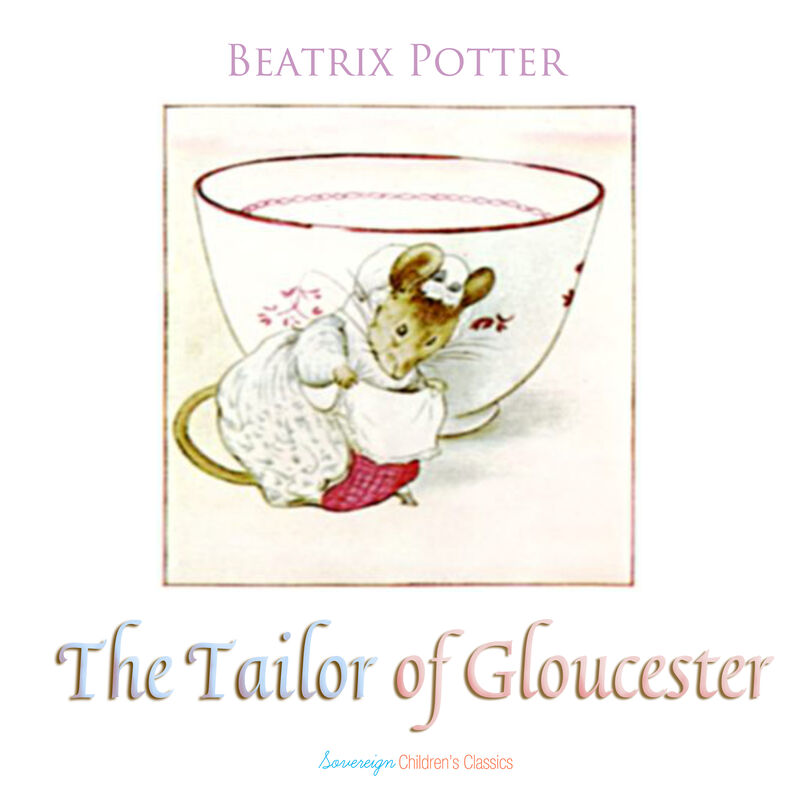 Cover of The Tailor of Gloucester by Beatrix Potter