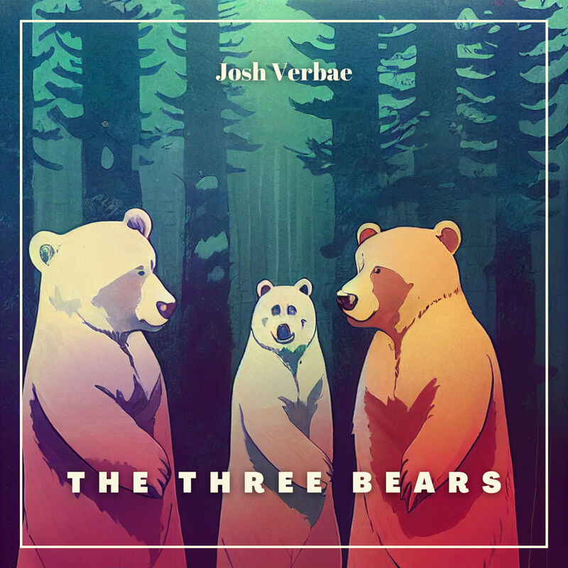 Cover of The Three Bears by Josh Verbae