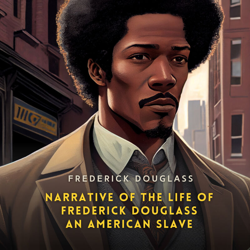 Cover of Narrative of the Life of Frederick Douglass, an American Slave by Frederick Douglass