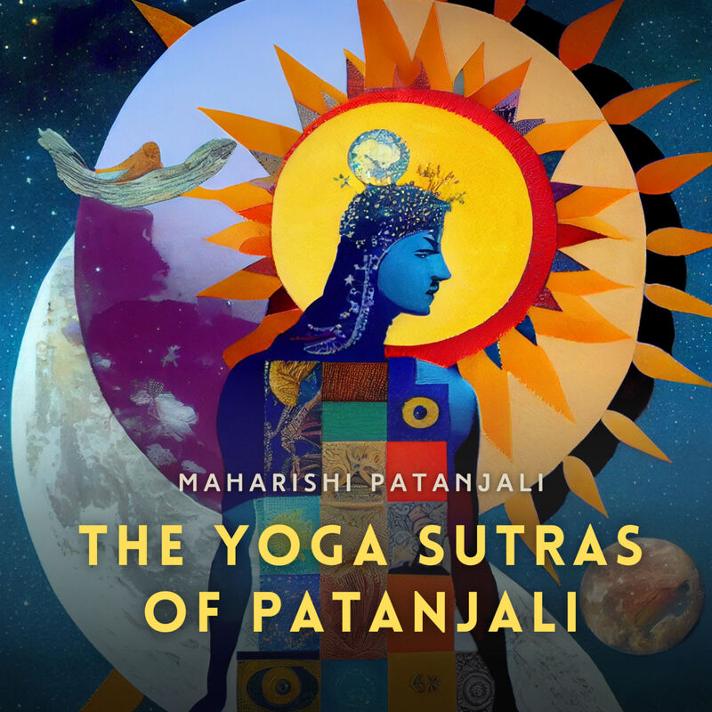 Cover of The Yoga Sutras of Patanjali: The Book of the Spiritual Man by Maharishi Patanjali