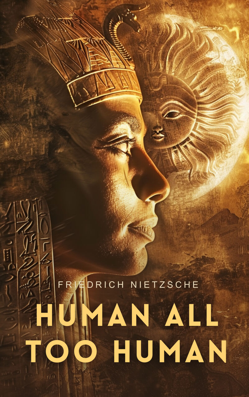 Cover of Human, All Too Human: A Book For Free Spirits by Friedrich Nietzsche