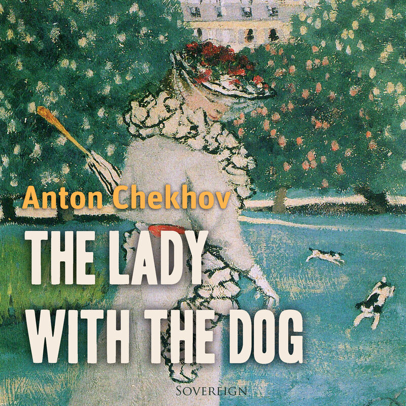 Cover of The Lady with the Dog by Anton Chekhov