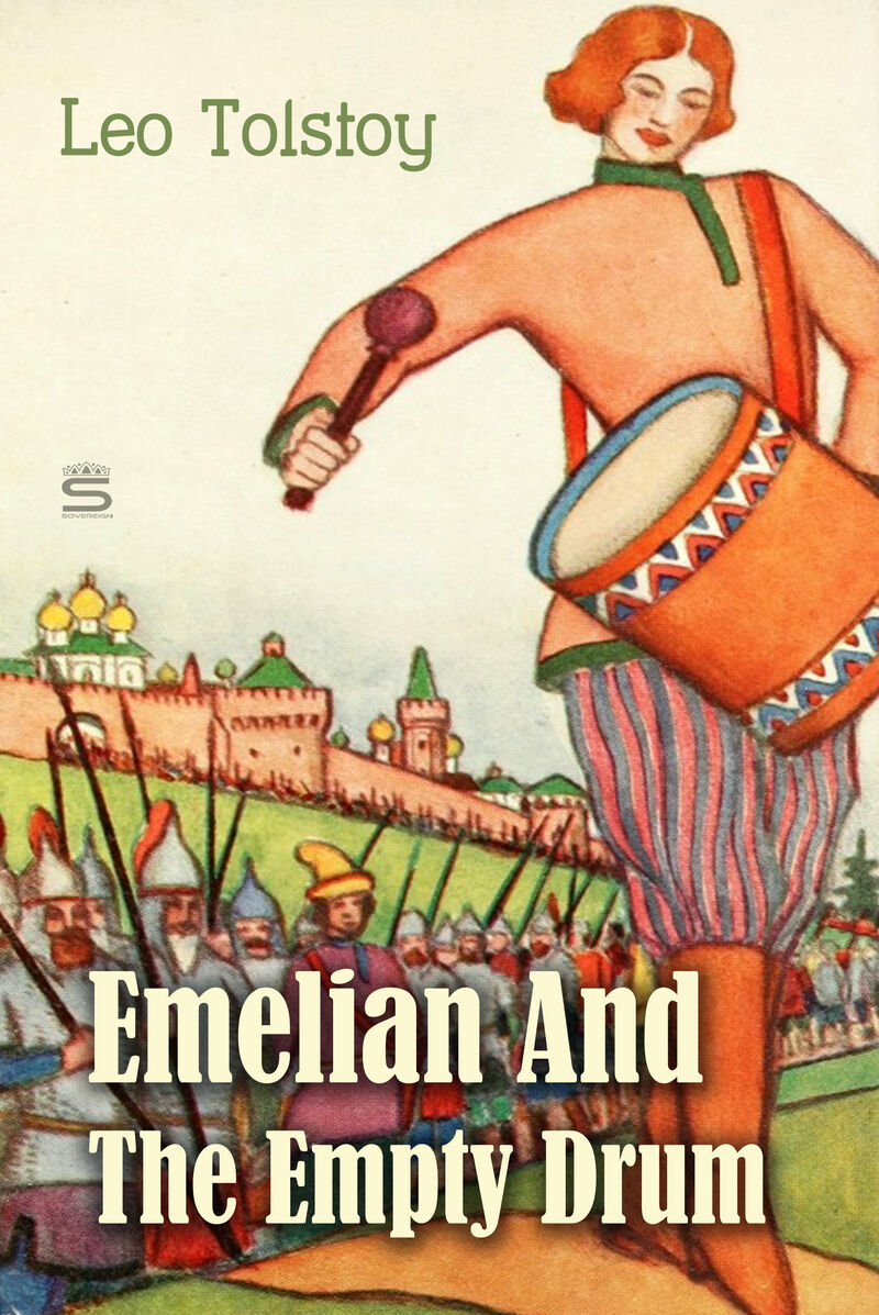 Cover of Emelian And The Empty Drum by Leo Tolstoy