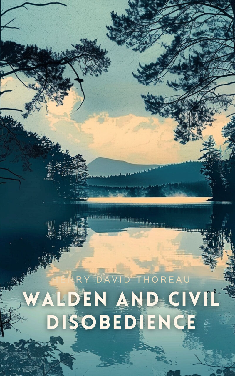 Cover of Walden and Civil Disobedience by Henry David Thoreau