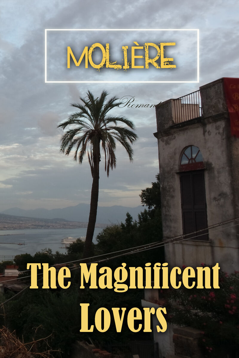 Cover of The Magnificent Lovers by Molière