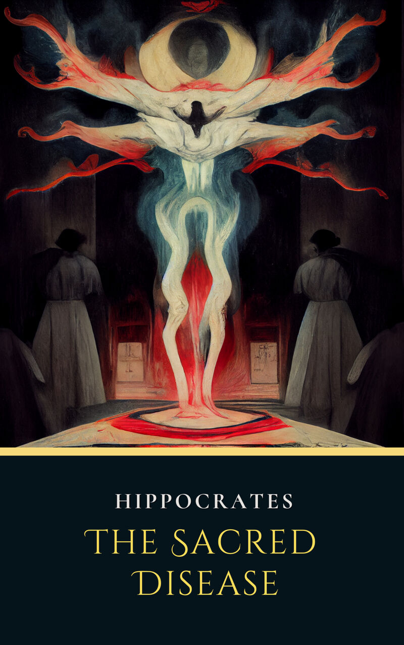 Cover of The Sacred Disease by Hippocrates