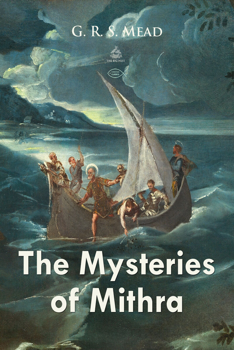 Cover of The Mysteries of Mithra by G. R. S. Mead