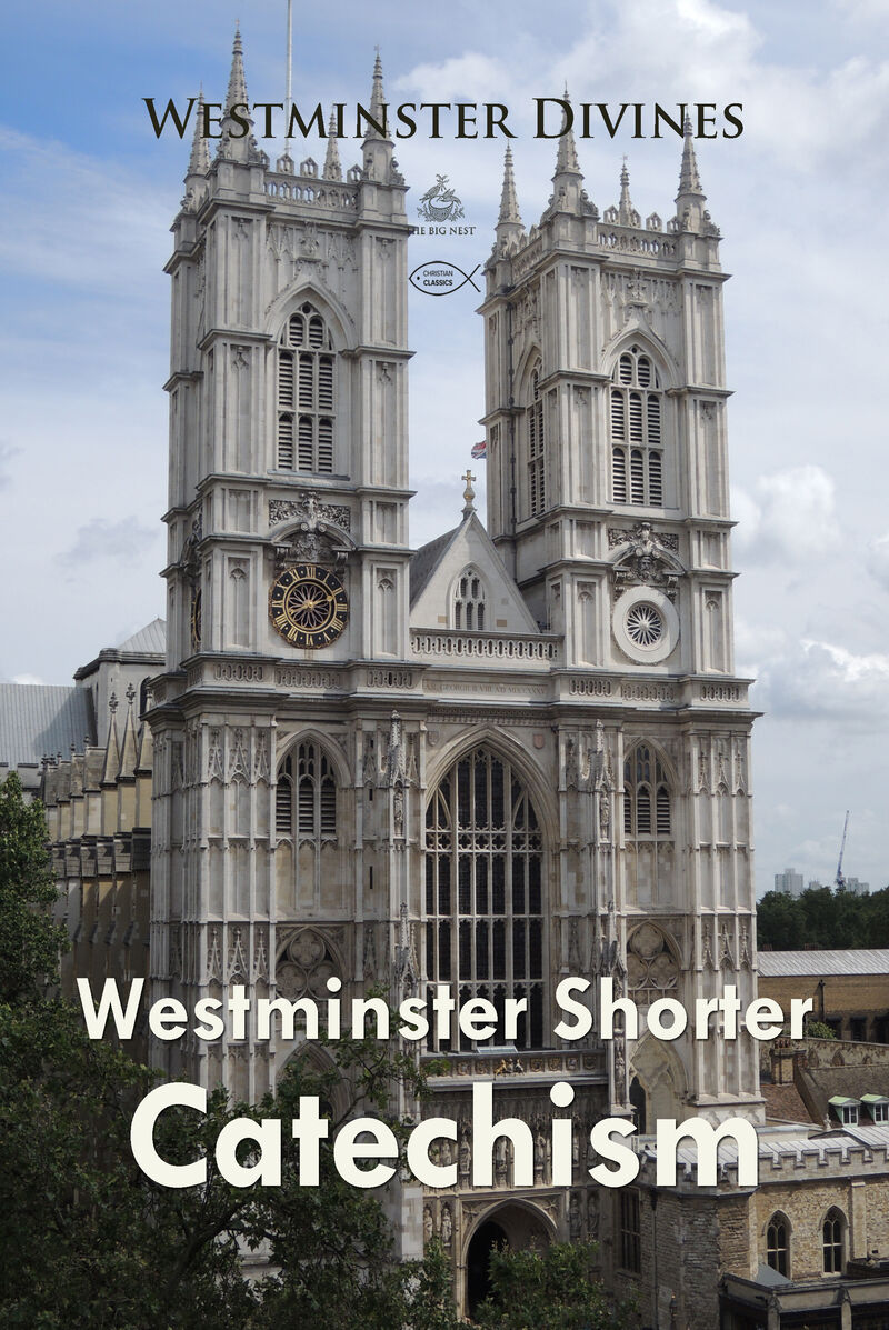 Cover of Westminster Shorter Catechism by Westminster Divines